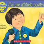 Je suis fier de moi : J’ai une attitude positive