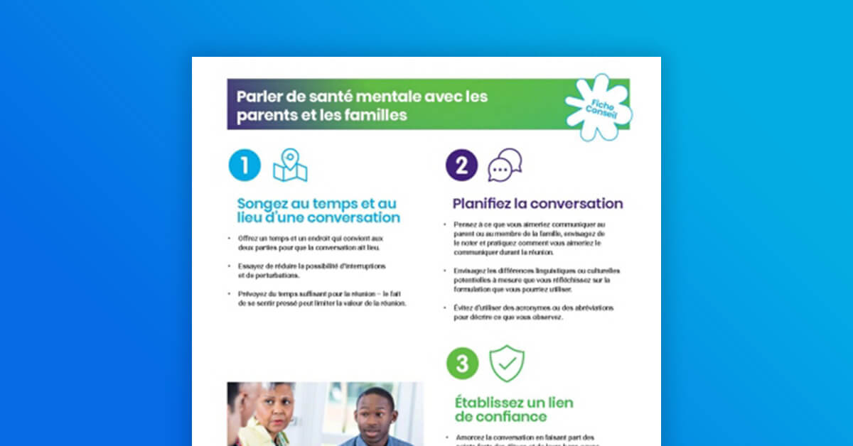 Parler de santé mentale avec les parents et les familles