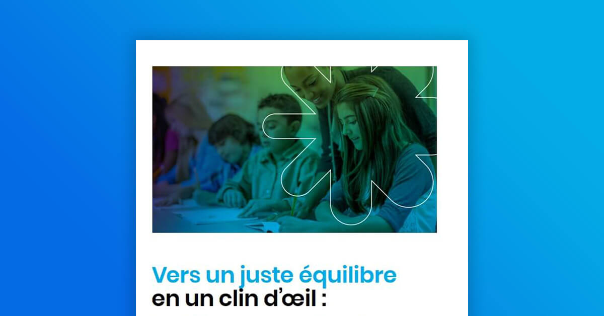 Vers un juste équilibre en un clin d’oeil