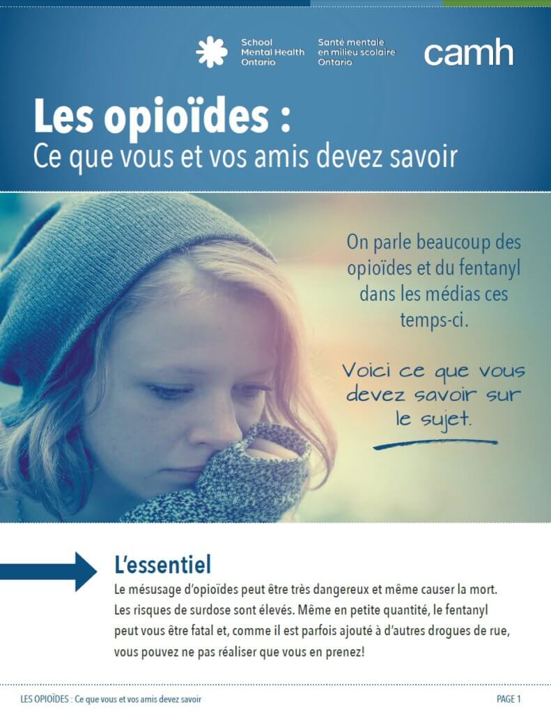 Les opioïdes : Ce que vous et vos amis devez savoir