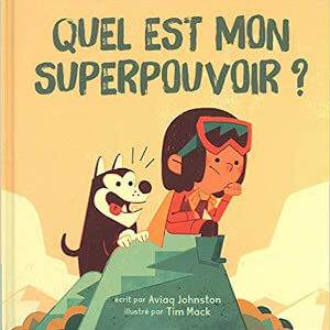 Quel est mon superpouvoir?