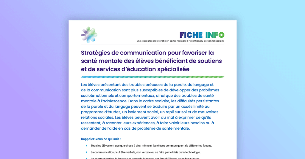 Stratégies de communication pour favoriser la santé mentale des élèves ayant des besoins particuliers en matière d’éducation
