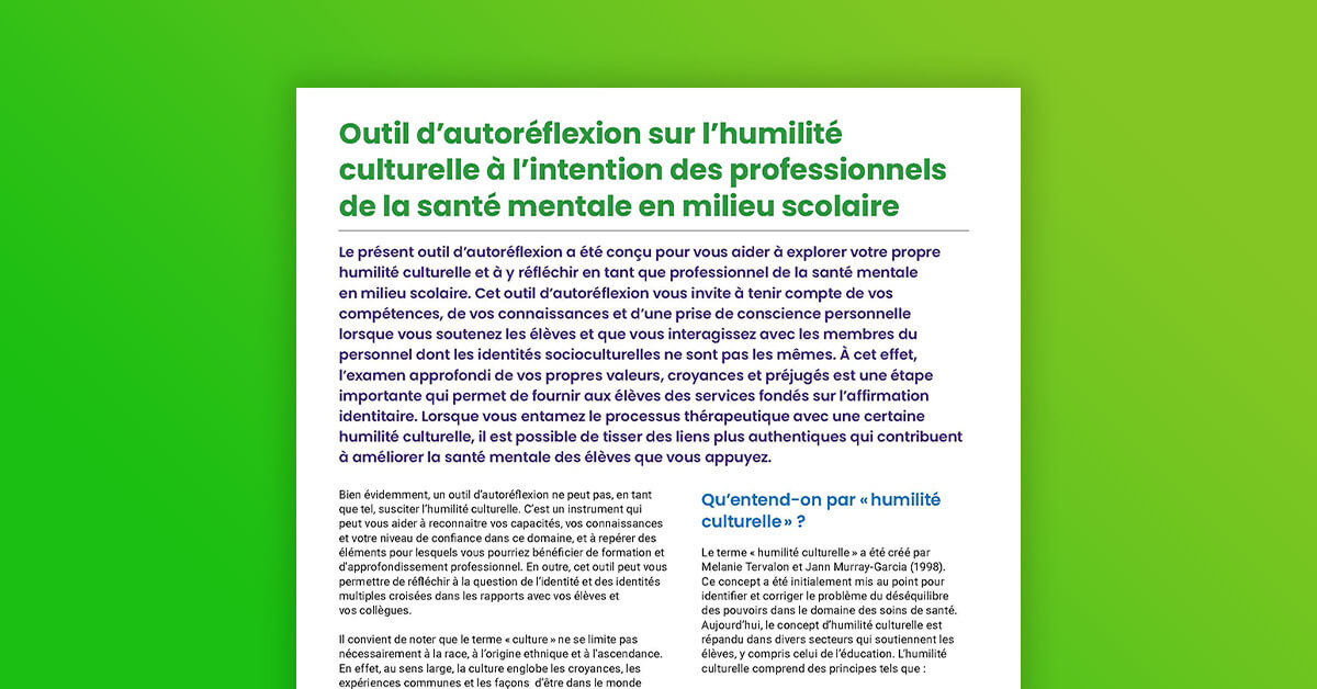 Outil d’autoréflexion sur l’humilité culturelle à l’intention des professionnels de la santé mentale en milieu scolaire