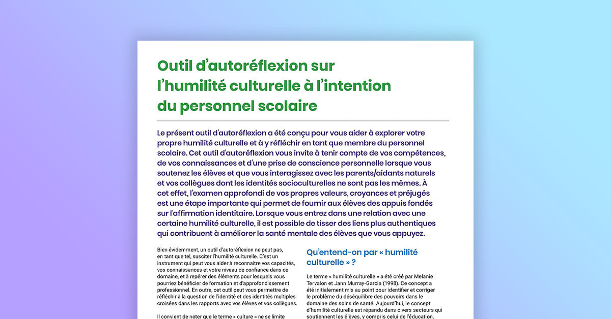 Outil d’autoréflexion sur l’humilité culturelle à l’intention du personnel scolaire