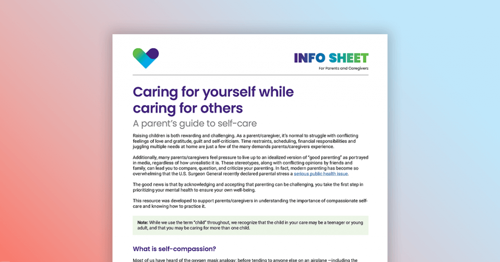 Caring for yourself while caring for others - a parent’s guide to self-care
