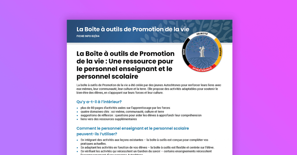 La Boîte à outils de Promotion de la vie : Une ressource pour le personnel enseignant et le personnel scolaire