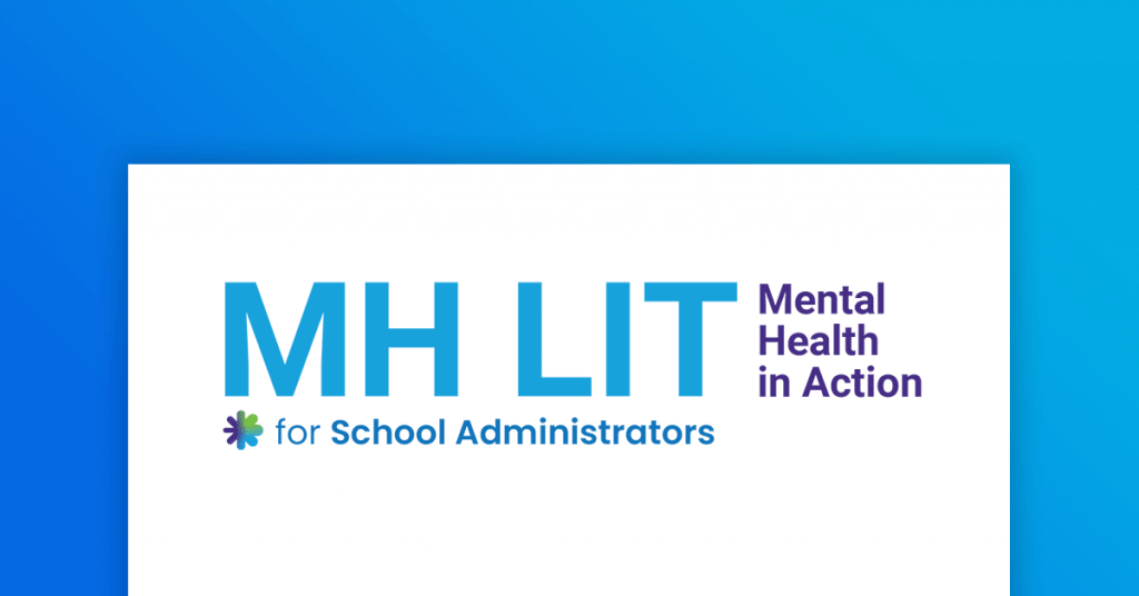MH LIT for school administrators